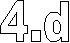 4.d