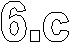 6.c