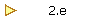 2.e